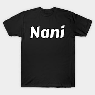 Nani T-Shirt